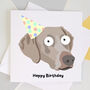 Weimaraner Birthday Card, thumbnail 1 of 2