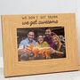'We Don't Get Drunk We Get Awesome' Photo Frame, thumbnail 1 of 3
