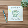 Personalised Tea Father's Day Card, thumbnail 1 of 4