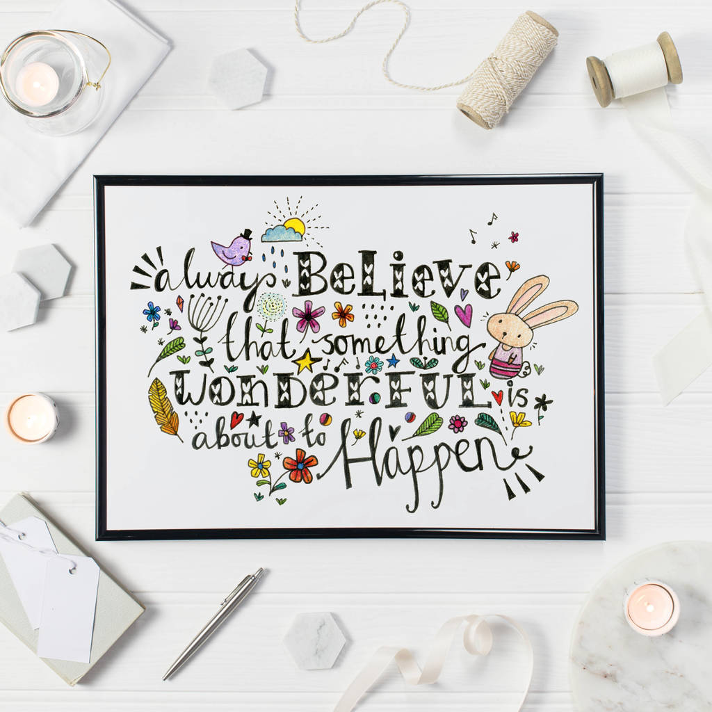  inspirational  quote  art  print  always believe by the little 