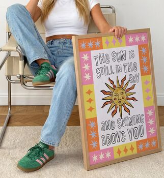 Sun In The Sky And Shining Above You Print, 2 of 4