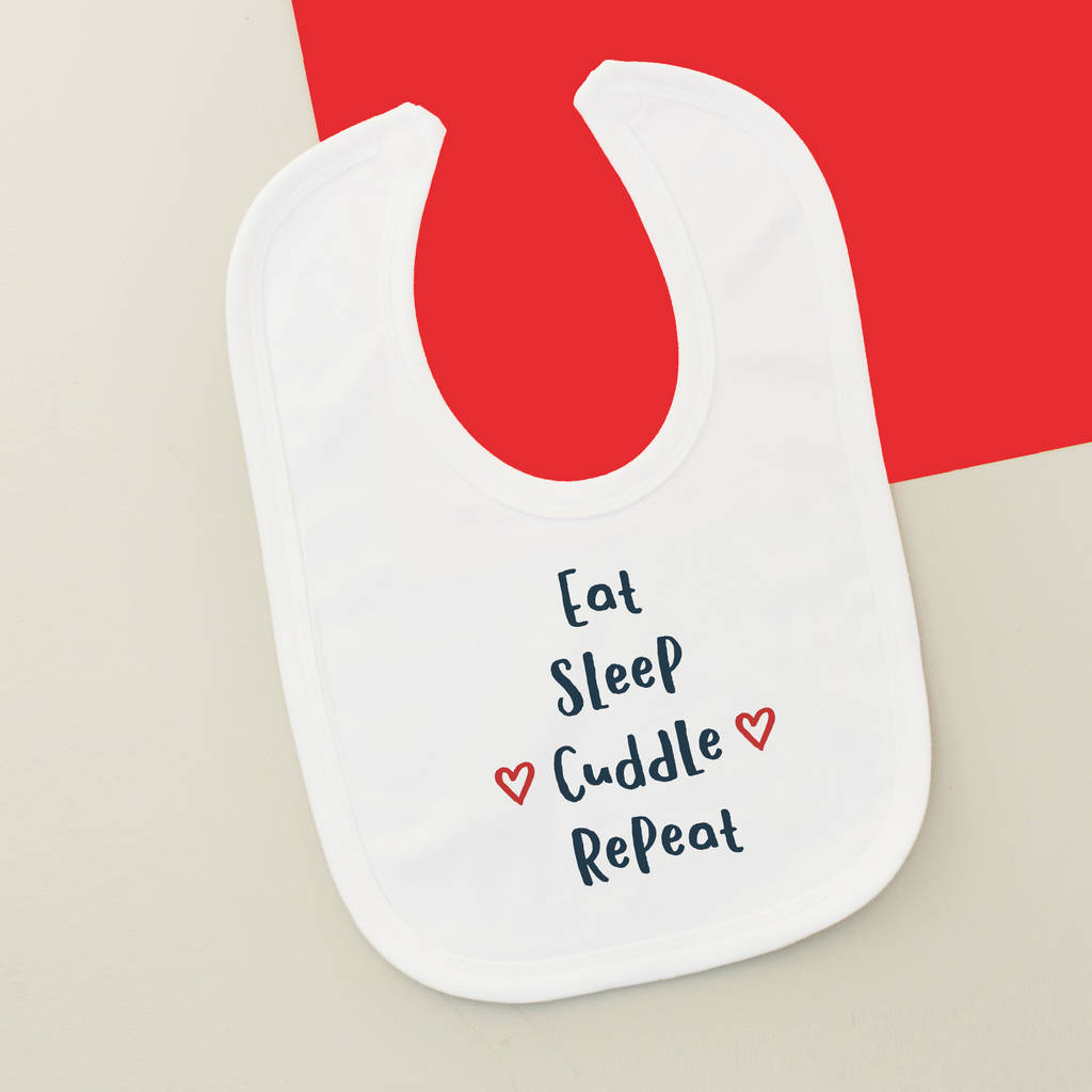 Eat Sleep Cuddle Repeat Funny Bib By Wink Design