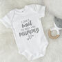 I Can't Wait To Meet You Mummy Babygrow, thumbnail 3 of 8