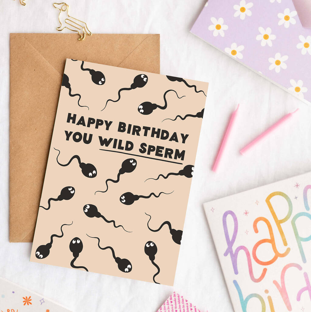 Wild Sperm Funny Birthday Cards 