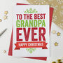 Best Grandad, Grampy, Gramps Ever Christmas Card, thumbnail 5 of 5