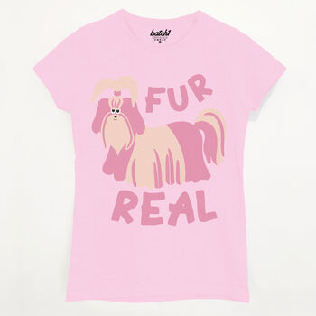 Fur Real Women's Slogan T Shirt, 5 of 5