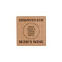 Loft 'Mum's Wine' Oak Square Coaster, thumbnail 2 of 2