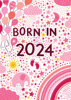 New Baby Girl Card, Born In 2024, Pink, 3 of 3