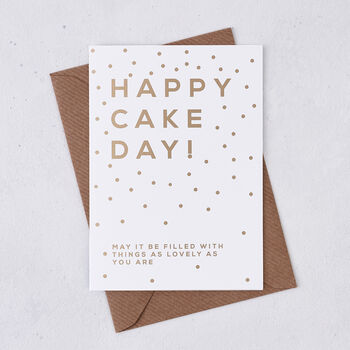 foil cake birthday card happy gold notonthehighstreet