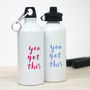 You Got This Water Bottle, thumbnail 2 of 6