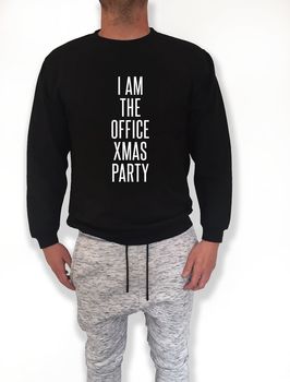 'I Am The Office Xmas Party' Slogan Sweatshirt, 3 of 3