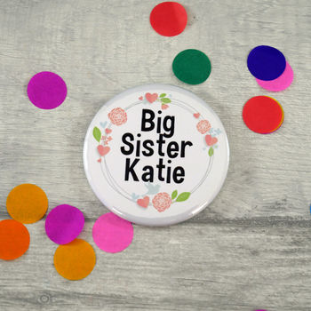 Personalised Big Sister Badge, 3 of 5