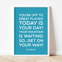 Dr Seuss 'Oh The Places You'll Go' Quote Print, thumbnail 9 of 12