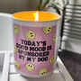 Todays Good Mood Sponsored By My Dog Ceramic Pot Candle, thumbnail 9 of 9