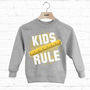 Kids Rule Children's Slogan Sweatshirt, thumbnail 1 of 4