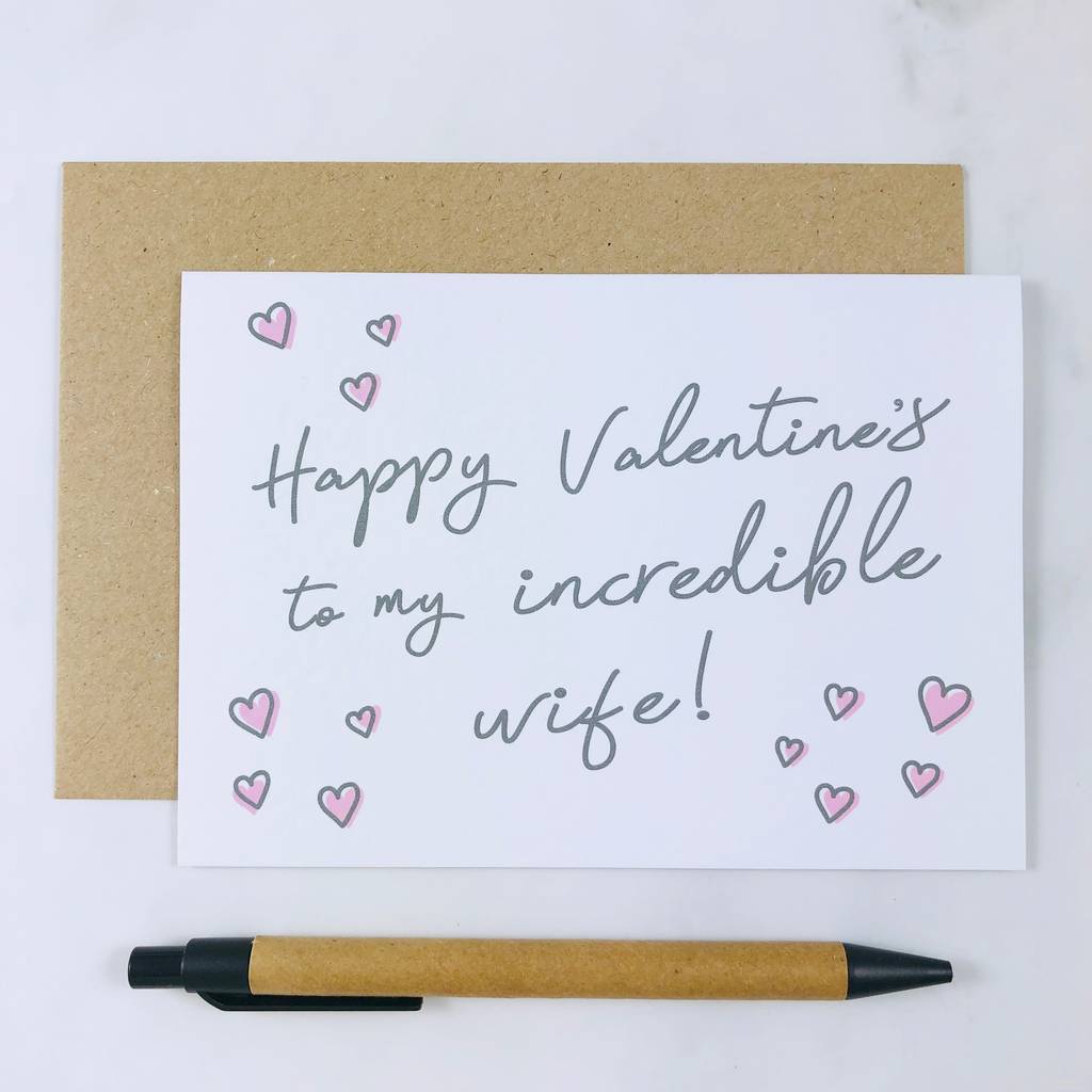 'To My Incredible Wife!' Valentines Day Card