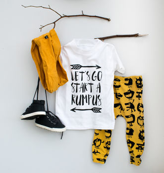 'Let's Go Start A Rumpus' Slogan T Shirt, 2 of 4