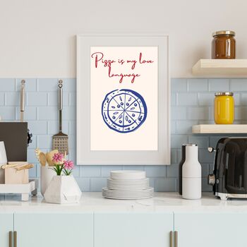A4 Print, Pizza Is My Love Language, 2 of 5