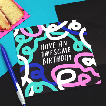 Have An Awesome Birthday Card, 2 of 3