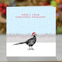 Here's Your Christmas Pheasant Funny Pun Christmas Card, thumbnail 2 of 2