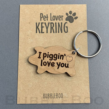 I Piggin Love You Pig Keyring. Can Be Personalised, 2 of 7