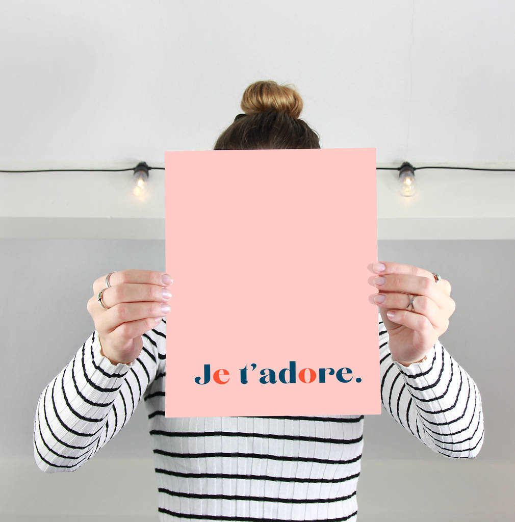 french-style-je-t-adore-print-by-giddy-kipper-notonthehighstreet