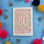 Personalised 80th Birthday Card Papercut Flower Design, thumbnail 4 of 9