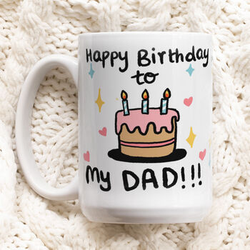 'Happy Birthday To My Dad' Mug, 2 of 7