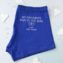 Favourite Pain In The Bum Personalised Underwear, thumbnail 1 of 2