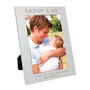 Fathers Day Gifts Photo Frame 5x7 Silver Daddy And Me, thumbnail 7 of 7