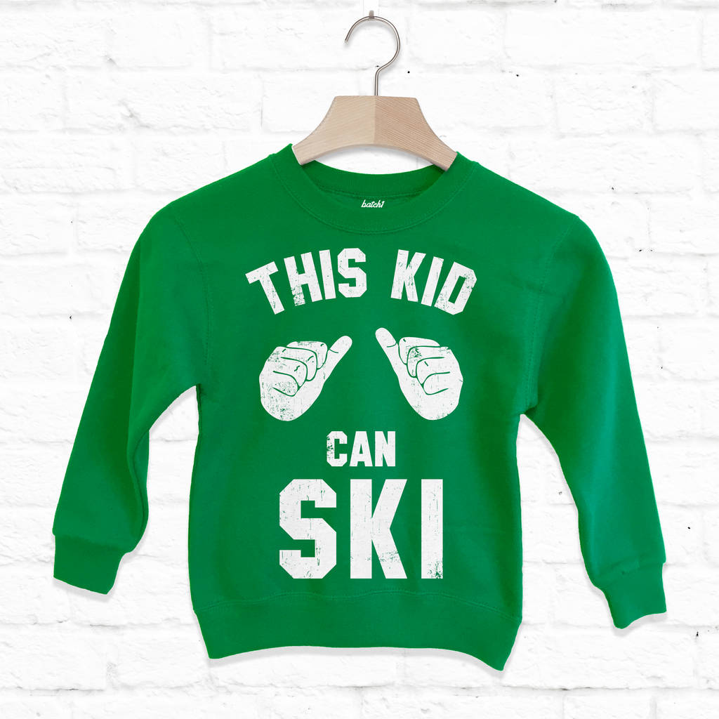 This Kid Can Ski Children's Skiing Slogan Sweatshirt, 1 of 4