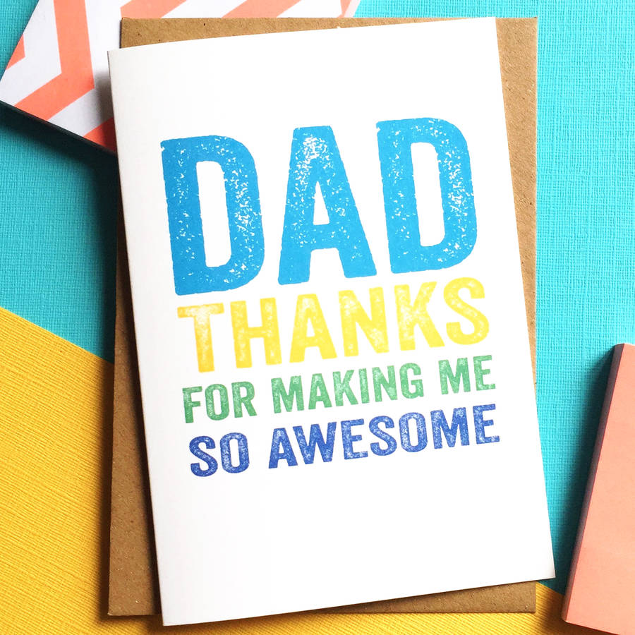 dad thanks for making me so awesome card by do you punctuate ...