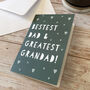 Best Dad And Greatest Grandad, Father's Day Card, thumbnail 1 of 6