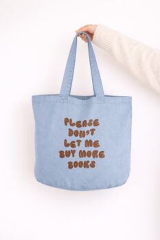 Please Don't Let Me Buy More Books | Tote Bag, 3 of 4