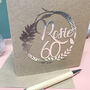 Personalised 60th Floral Birthday Papercut Card, thumbnail 11 of 11