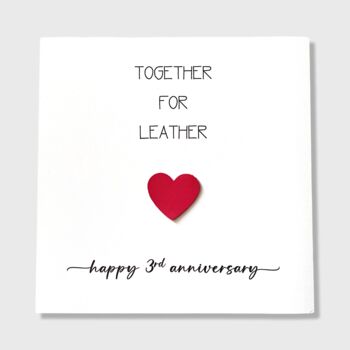 Together For Leather 3rd Anniversary Card Leather Heart, 3 of 8