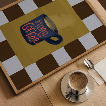More Coffee Print, 8 of 10