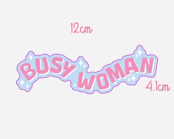 Busy Woman Sabrina Carpenter Sticker, 2 of 2