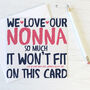 'Love Gran / Nan / Grandma / Nanny / Nana So Much' Card, thumbnail 5 of 5