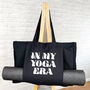 Organic Yoga Bag. In My Yoga Era, thumbnail 1 of 4