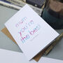 Mum You're The Best | Mother's Day Card Mummy, thumbnail 5 of 5
