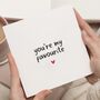 Favourite Person Valentine's Card For Boyfriend, thumbnail 1 of 7