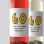 60th Birthday Wine Label '60 How Did That Happen?', thumbnail 1 of 1