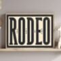 This Ain't My First Rodeo Typography Print, thumbnail 3 of 3