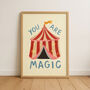 You Are Magic Circus Nursery Print, thumbnail 1 of 3