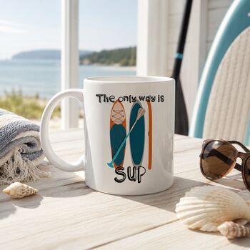 The Only Way Is Sup Paddleboard Mug, 2 of 6