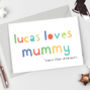 Personalised 'Loves Mummy' Card, thumbnail 1 of 3