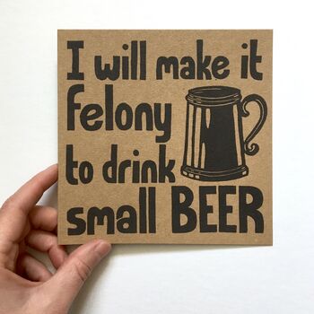 Shakespeare Card. Felony To Drink Small Beer, 2 of 4