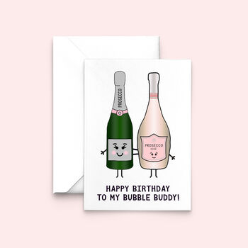 'Bubble Buddy' Prosecco Birthday Card For Friend, 2 of 2