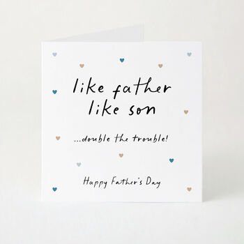 Personalised Father’s Day Card From Daughter Or Son, Funny Like Father Like Child Card, 3 of 6